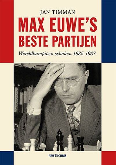 Max Euwe's Beste Partijen (Hardcover)