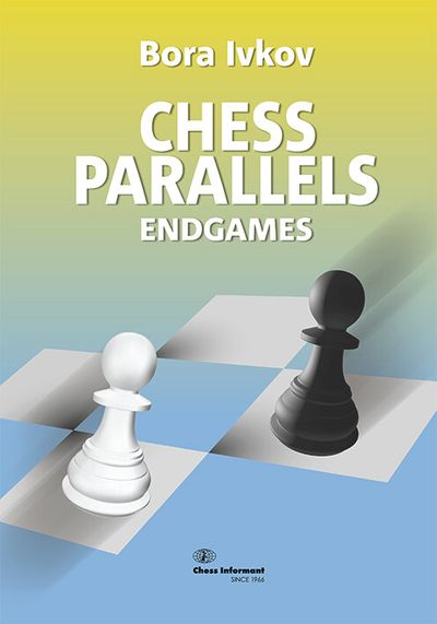 Chess Parallels II Endgames