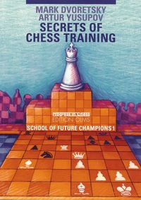 School of Future Champions 1, Secrets of Chess Training