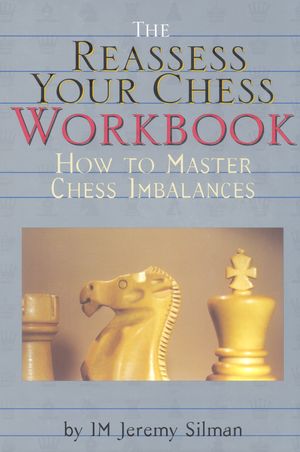 Reassess Your Chess: Workbook