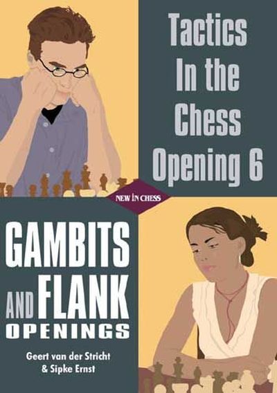 Tactics in the Chess Opening 6, Gambits and Flank Openings