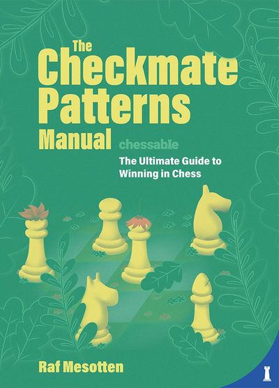 The Checkmate Patterns Manual (Hardcover)
