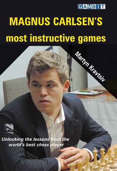 Magnus Carlsen\'s Most Instructive Games