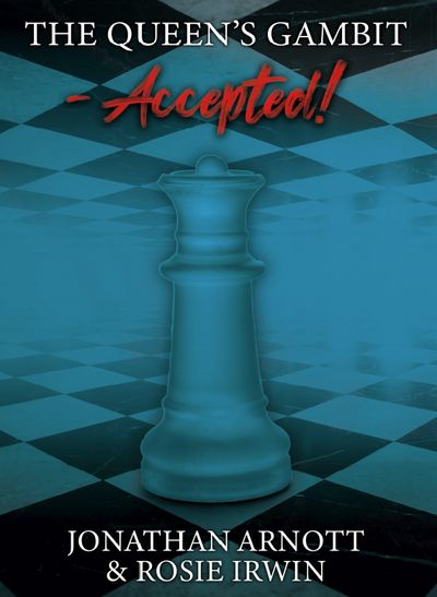 The Queen\'s Gambit - Accepted!