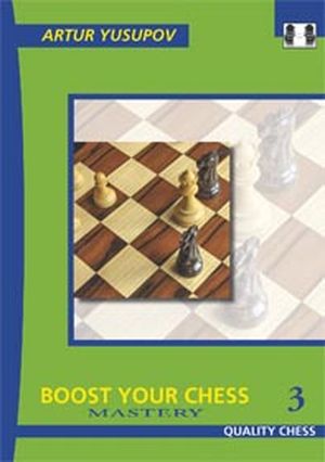 Boost your Chess 3 - Mastery (Hardcover)