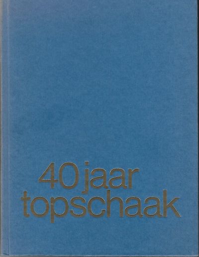 Used 40 Jaar Topschaak 1900-1940