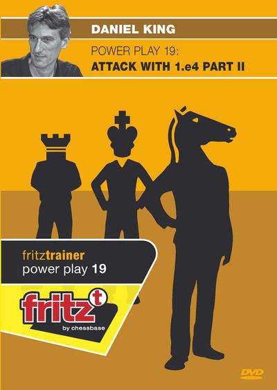 Power Play 19 - Attack with 1. e4. Part II