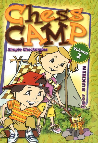 Chess Camp Volume 2, Simple Checkmates