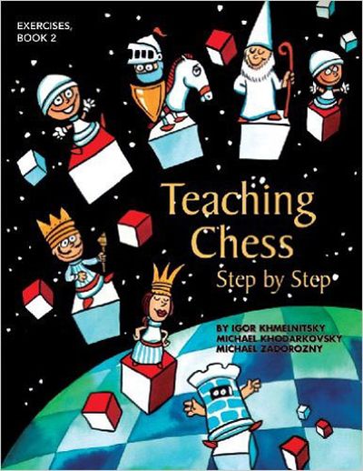 Teaching Chess Step by Step - Book 3