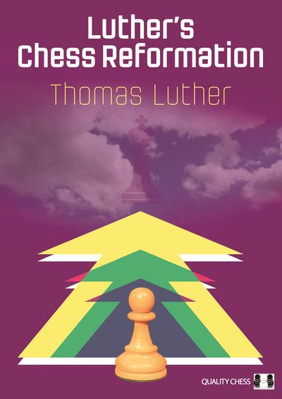 Luther's Chess Reformation (Hardcover)