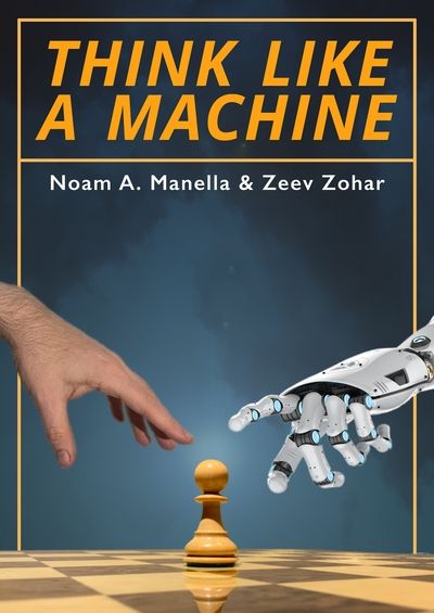 Think Like A Machine (Hardcover)