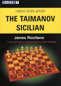 Chess Explained: the Taimanov Sicilian