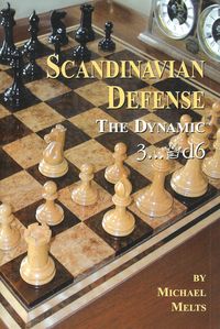 Scandinavian Defence, The Dynamic 3... Qd6